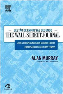 "GESTÃO DE EMPRESAS SEGUNDO THE WALL STREET JOURNAL" - Tradução Realis