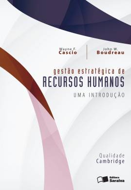 "GESTÃO ESTRATÉGICA DE RECURSOS HUMANOS – UMA INTRODUÇÃO" - Tradução Realis